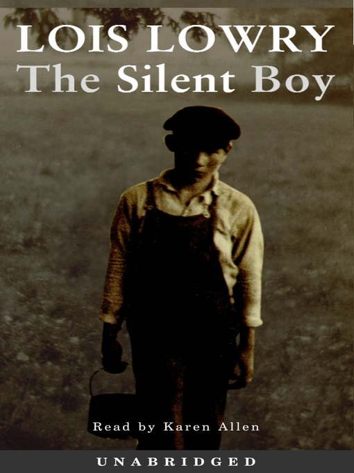 Title details for The Silent Boy by Lois Lowry - Wait list